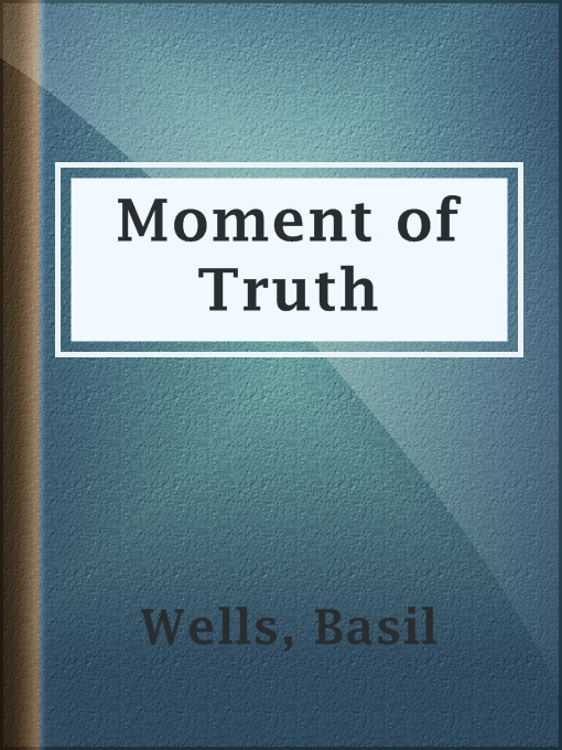 Moment of Truth Dallas Public Library OverDrive